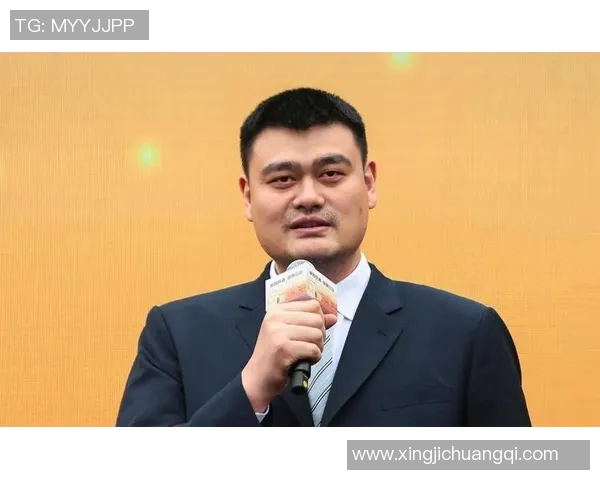 2017年姚明身高依然引人注目对篮球运动的影响与启示